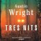 ‘Tres nits ‘d’Austin Wright