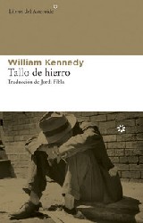 TALLO DE HIERRO de WILLIAM KENNEDY