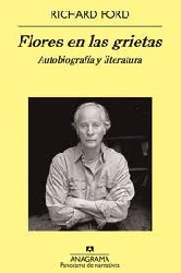 FLORES EN LAS GRIETAS de RICHARD FORD