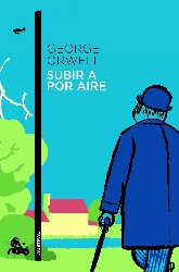 SUBIR A POR AIRE de GEORGE ORWELL