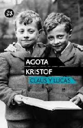 CLAUS Y LUCAS d'AGOTA KRISTOF