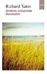 JÓVENES CORAZONES DESOLADOS de RICHARD YATES
