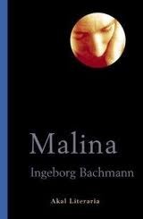 MALINA de INGEBORG BACHMANN