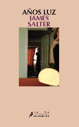 AÑOS LUZ de JAMES SALTER