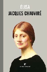 ÉLISA de JACQUES CHAUVIRÉ
