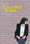 YO VI A NICK DRAKE de EDUARDO JORDÁ