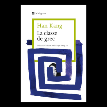 «La classe de grec» de Han Kang