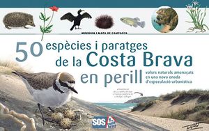 50 ESPECIES I PARATGES DE LA COSTA BRAVA EN PERILL