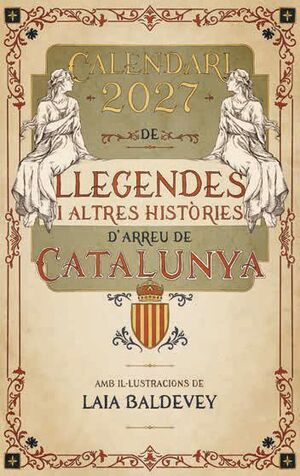CALENDARI 2027 DE LLEGENDES I ALTRES HISTÒRIES D'ARREU DE CATALUNYA