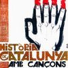 HISTORIA DE CATALUNYA AMB CANÇONS (CD)