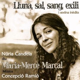 LLUNA, SAL, SANG, EXILI I SEXTINA INÈDITA (ES UN CD)