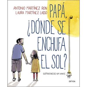 PAPA, DONDE SE ENCHUFA EL SOL?