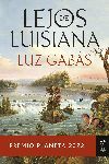 LEJOS DE LUISIANA (EJEMPLAR FIRMADO)