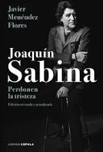 PACK JOAQUÍN SABINA. PERDONEN LA TRISTEZA 2025