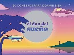 DON DEL SUEÑO, EL. 50 CONSEJOS PARA DORMIR BIEN