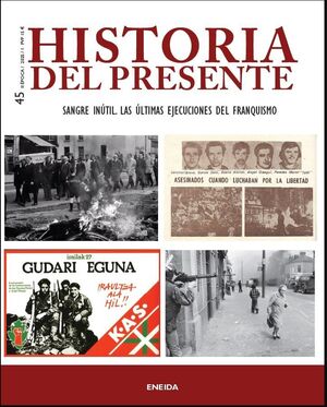 HISTORIA DEL PRESENTE Nº 45/2025