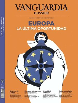 EUROPA, LA ÚLTIMA OPORTUNIDAD - DOSSIER VANGUARDIA 97