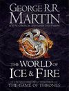 WORLD OF ICE AND FIRE, THE
