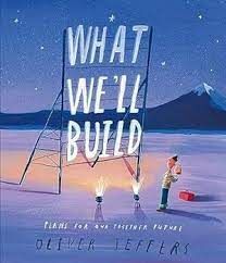 WHAT WE'LL BUILD