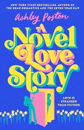 A NOVEL LOVE STORY