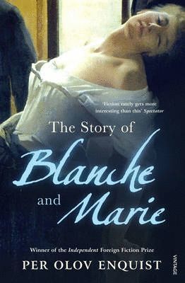 STORY OF BLANCHE AND MARIE, THE
