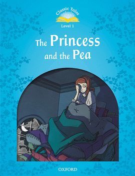 PRINCESS AND THE PEA (+ MP3 PACK) CLASSIC TALES-LEVEL 1