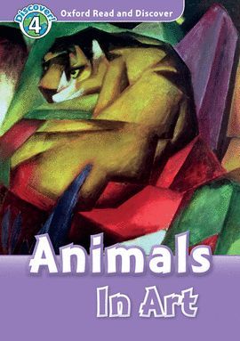 ANIMALS IN ART (MP3 PACK) OXFORD READ AND DISCOVER 4