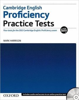 CAMBRIDGE ENGLISH PROFICIENCY (CPE): PRACTICE TESTS WITH KEY (PROFICIENCY PRACTICE TESTS WITH KEY PAPERBACK