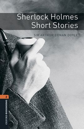 SHERLOCK HOLMES SHORT STORIES (BOOKWORMS 2)