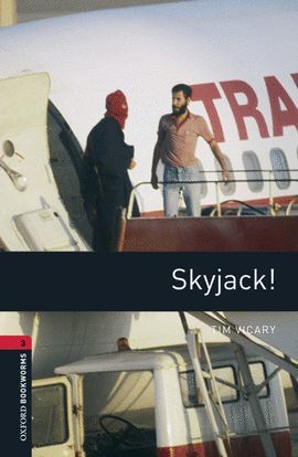 SKYJACK! (+MP3 PACK) OXFORD BOOKWORMS 3