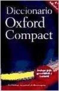 DICCIONARIO OXFORD COMPACTO ESPAÑOL-INGLES INGLES - ESPAÑOL