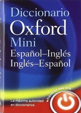 DICCIONARIO MINI  ESPAÑOL-INGLÉS / INGLÉS-ESPAÑOL OXFORD