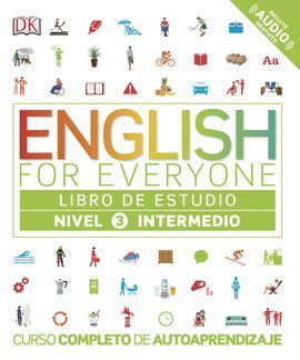 ENGLISH FOR EVERYONE 3 NIVEL INTERMEDIO - LIBRO DE ESTUDIO