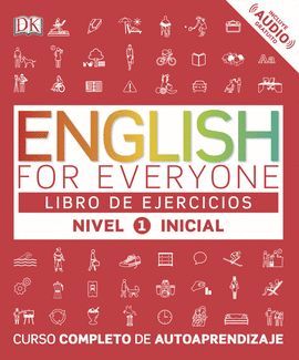 ENGLISH FOR EVERYONE 1 NIVEL INICIAL - LIBRO DE EJERCICIOS