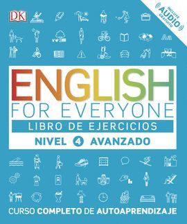 ENGLISH FOR EVERYONE 4 NIVEL AVANZADO - LIBRO DE EJERCICIOS