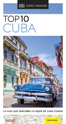 CUBA, TOP 10 - GUÍA VISUAL