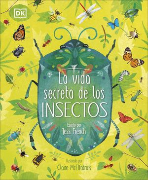 VIDA SECRETA DE LOS INSECTOS, LA