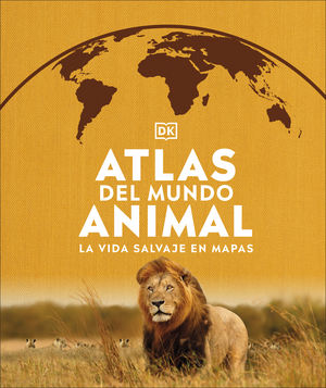 ATLAS DEL MUNDO ANIMAL