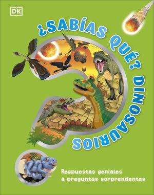 SABÍAS QUÉ? DINOSAURIOS