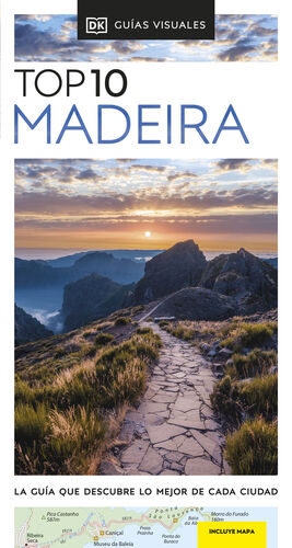 MADEIRA, TOP 10 - GUIA VISUAL