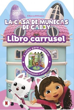 CASA DE MUÑECAS DE GABBY, LA (LIBRO CARRUSEL)