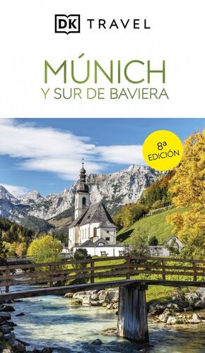 MUNICH Y SUR DE BAVIERA - GUIA DE DK TRAVEL