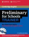 PRELIMINARY FOR SCHOOLS TRAINER SIX PRACTICE TESTS WITH ANSWERS
