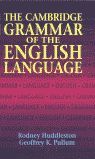 CAMBRIDGE GRAMMAR OF THE ENGLISH LANGUAGE, THE