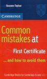 COMMON MISTAKES AT FIRST CERTIFICATE AND HOW TO AVOID THEM