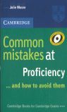 COMMON MISTAKES AT PROFICIENCY...AND HOW TO AVOID THEM
