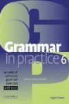 GRAMMAR IN PRACTICE 6 UPPER-INTERMEDIATE -WITH TESTS-