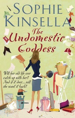 UNDOMESTIC GODDESS, THE