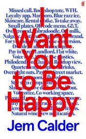 I WANT YOU TO BE HAPPY