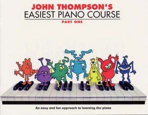 THOMPSON'S EASIEST PIANO COURSE PART 1